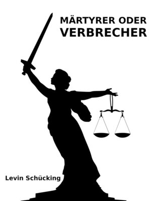cover image of Märtyrer oder Verbrecher